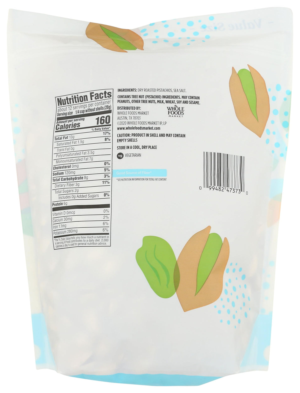 365 by Whole Foods Market pistachios in resealable bag, fresh flavor preserved