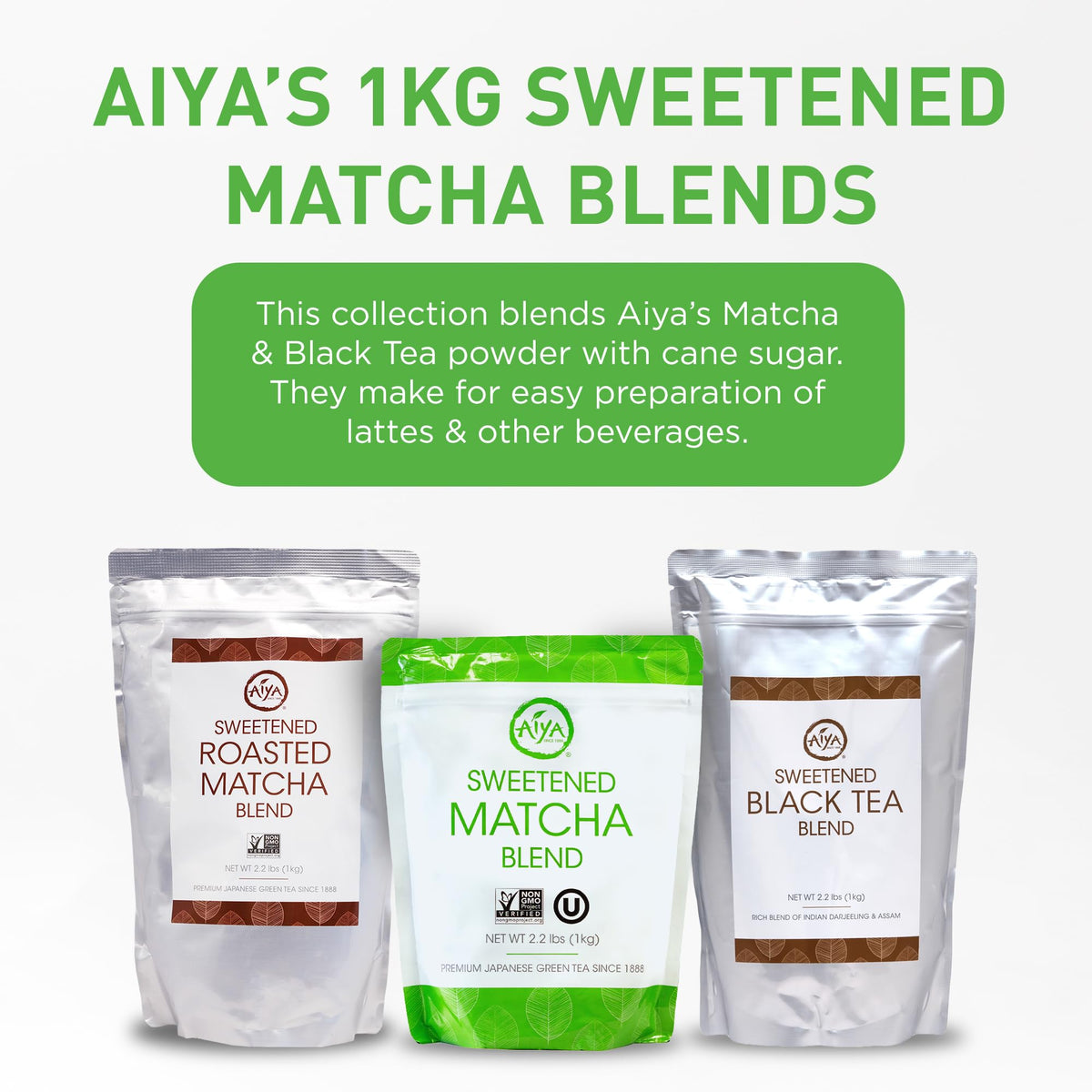 1kg AIYA Sweetened Matcha bag on a kitchen counter for extended supply.