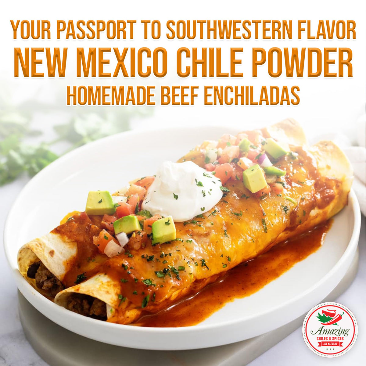 Enchiladas plated with Amazing Chiles & Spices New Mexico Chili Powder dusting.