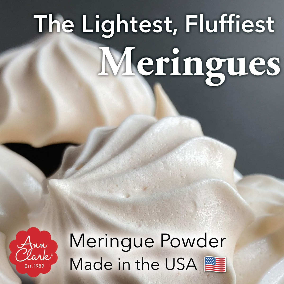 Ann Clark Meringue Powder resealable pouch shown for easy storage between bakes