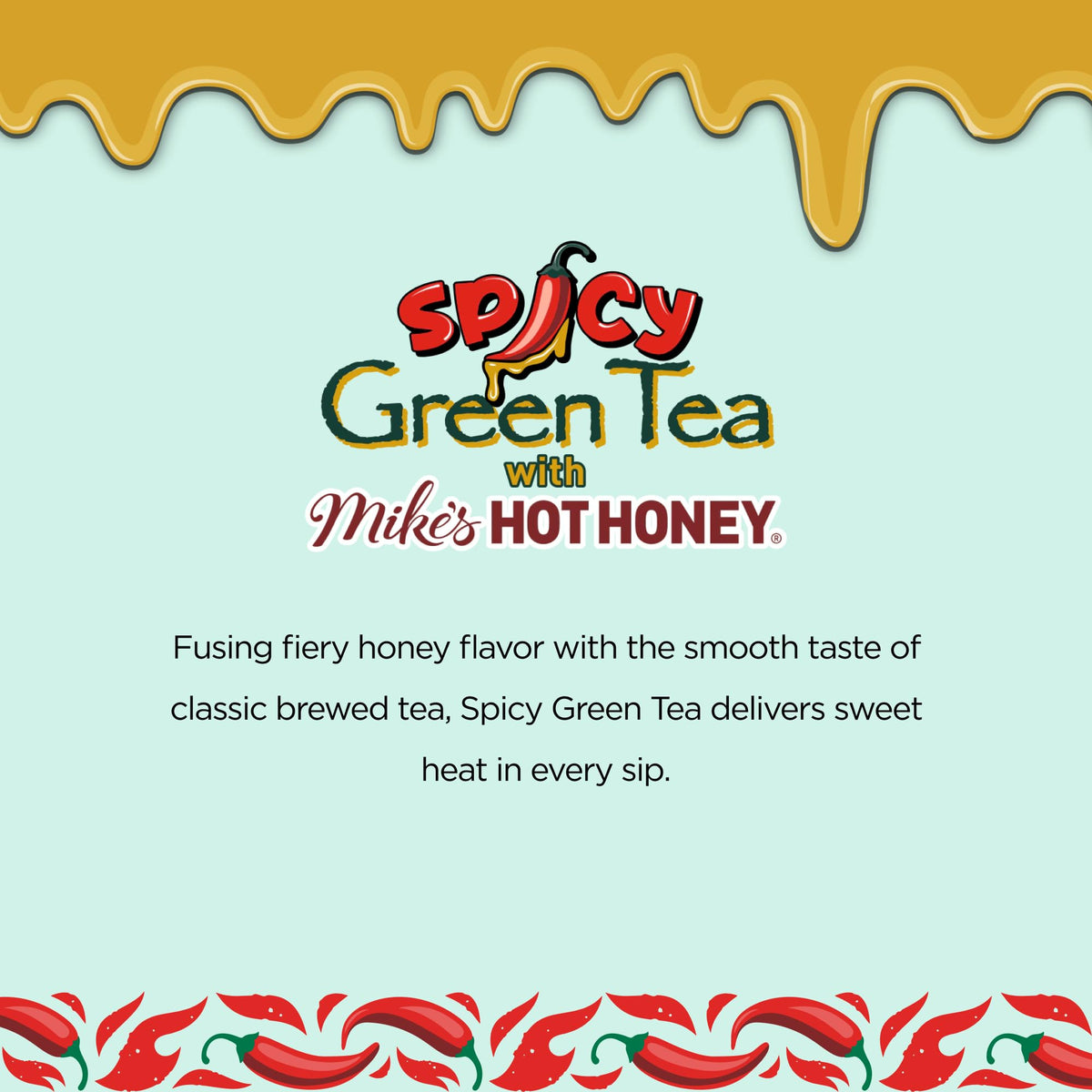 Casual gathering with AriZona Spicy Green Tea and Mike's Hot Honey display, inviting a sweet-heat moment