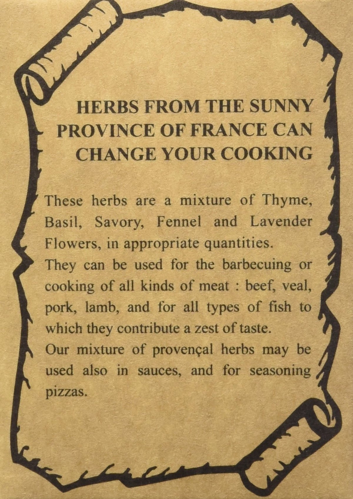 Aux Anysetiers du Roy grilling with Provence herbs enhances meat and fish.