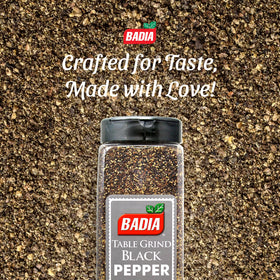 Badia Black Pepper Table Grind over salads and sauces for aromatic kick.
