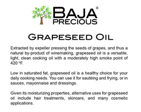 Baja Precious Grapeseed Oil label closeup; premium expeller-pressed oil for versatile kitchen use