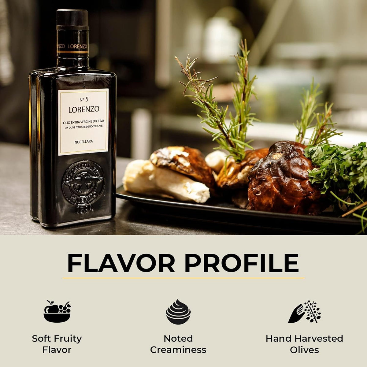 Barbera Lorenzo No. 5 EVOO on vegetables, adds delicate, well-balanced taste.