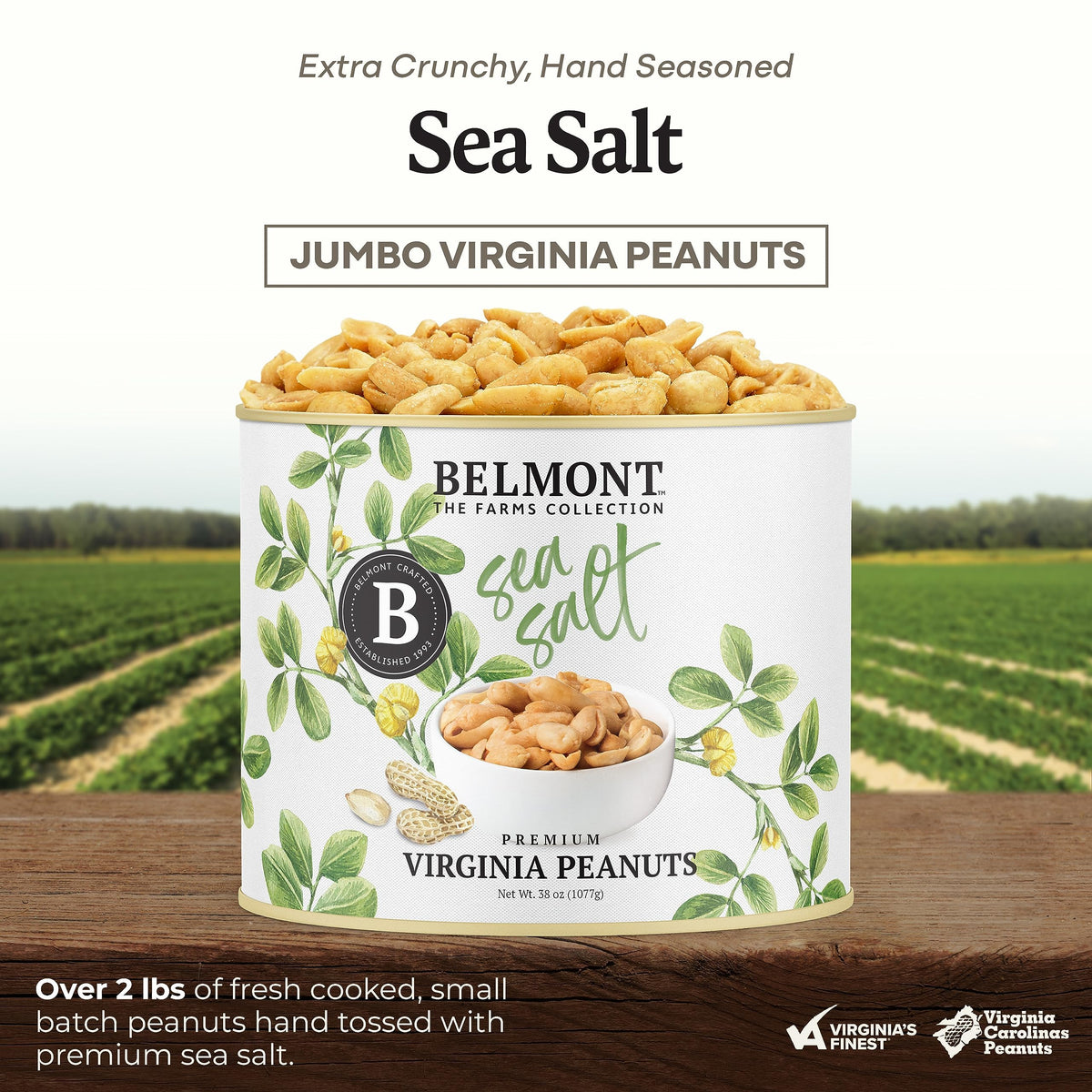 Belmont Peanuts jumbo Virginia peanuts roasted for exceptional crunch and savory sea salt.