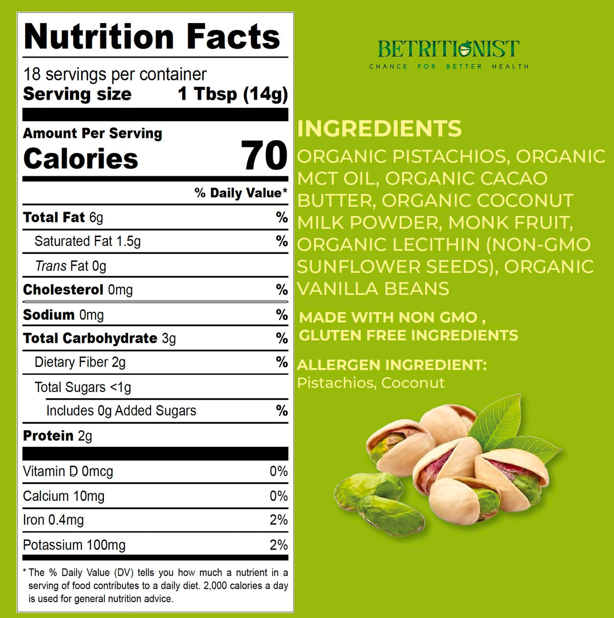 Betritionist Pistachios Cream ingredients: organic pistachios and vanilla beans.