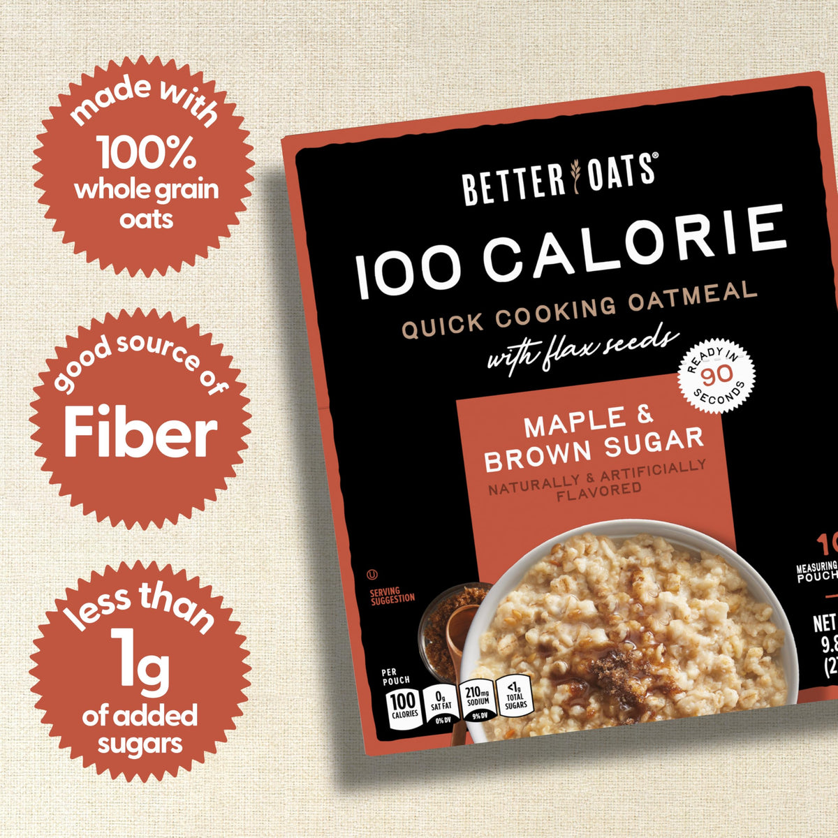 Better Oats maple brown sugar oatmeal single packet ready in 90 seconds.