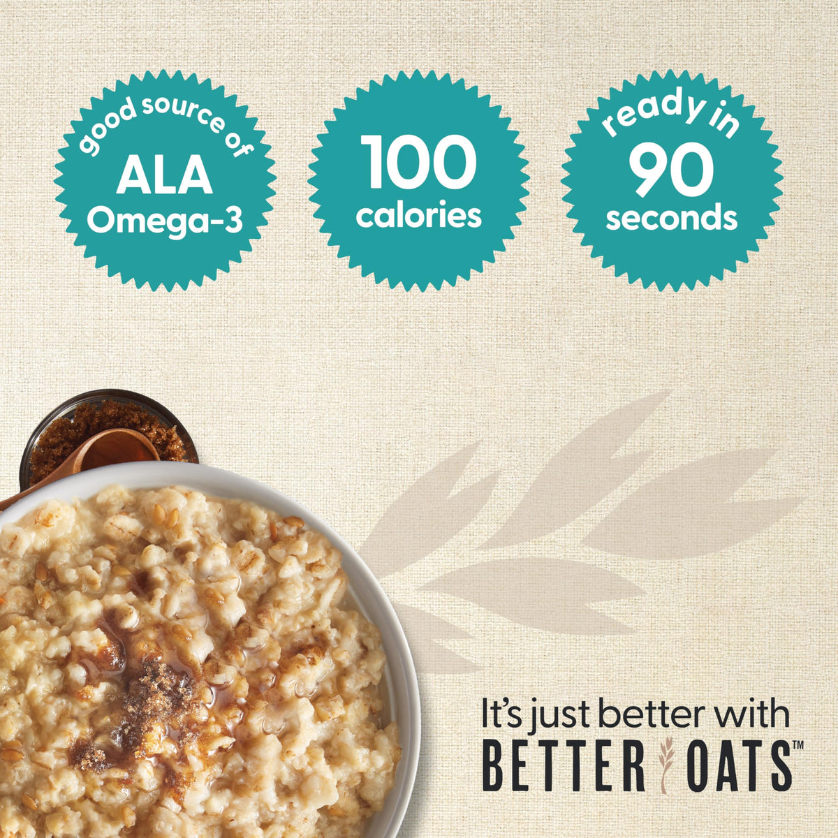 Better Oats rolled oats and flax seeds create hearty texture
