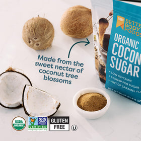 BetterBody Foods Organic Coconut Sugar on a kitchen counter with baking ingredients.