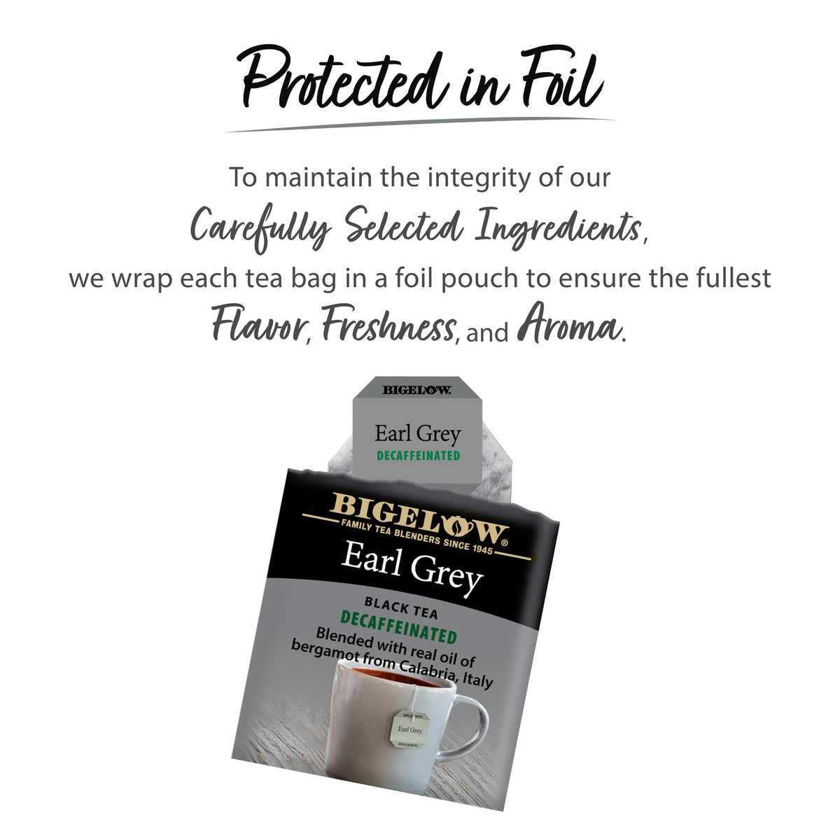 Bigelow Earl Grey brew in a cup for brisk flavor and fragrance