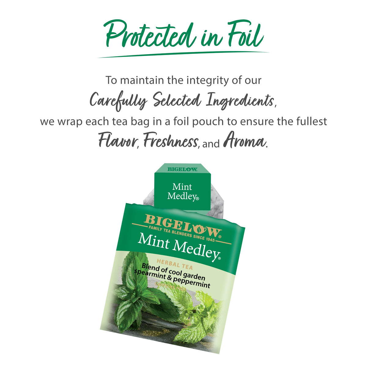 Individually wrapped Bigelow tea bags preserve flavor and aroma on the go.