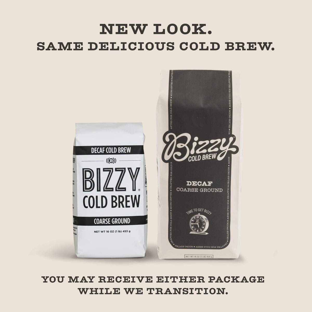 Bizzy cold brew micro sifted texture for cleaner flavor.
