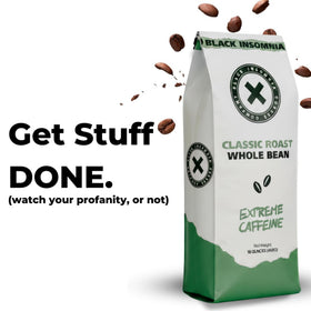 Black Insomnia strongest caffeine beans for intense alertness during long days.