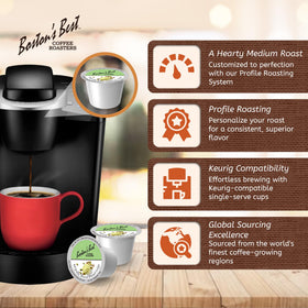 Boston's Best medium-roast dessert gourmet coffee cups with balanced flavor