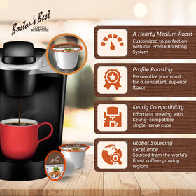 Boston’s Best selected coffee beans from around the world for balanced flavor.