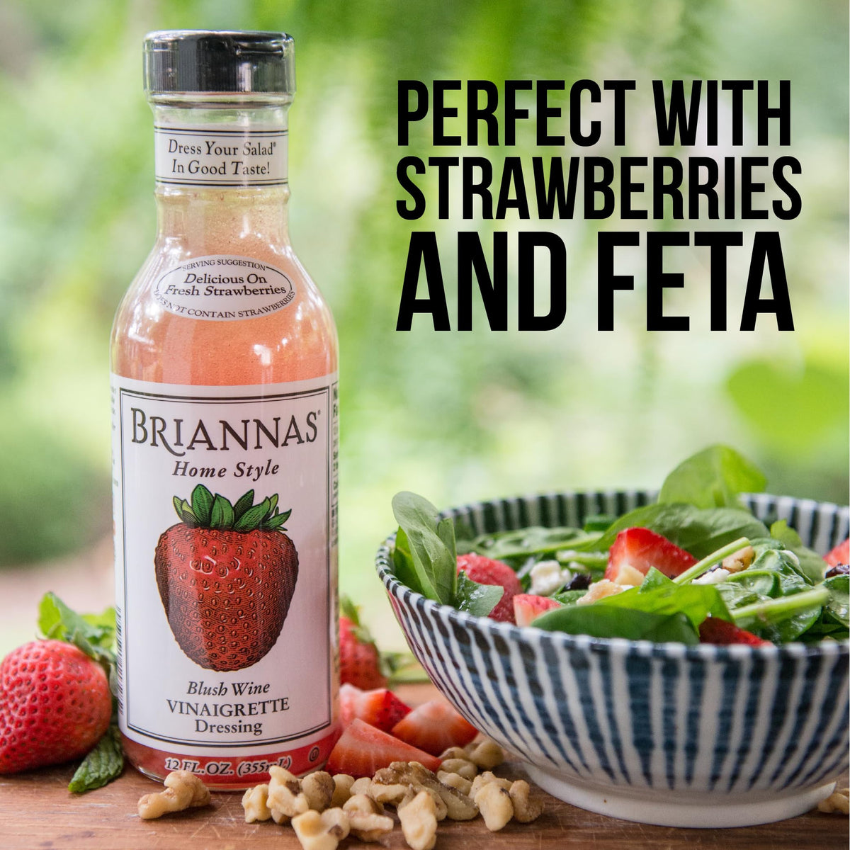 BRIANNAS Blush Wine Vinaigrette on salad—pairings with berries and greens.