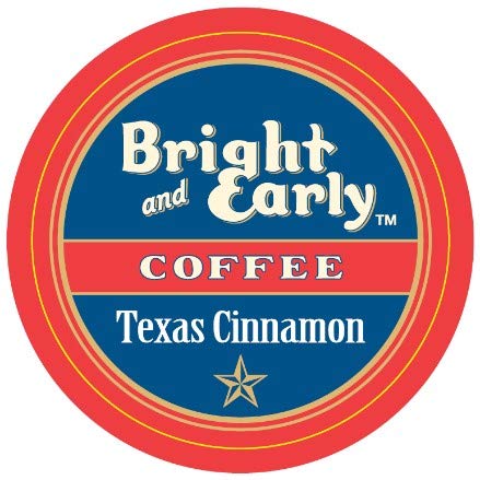 Bright and Early Texas Cinnamon Coffee pods brew with a cinnamon roll aroma for a quick start.