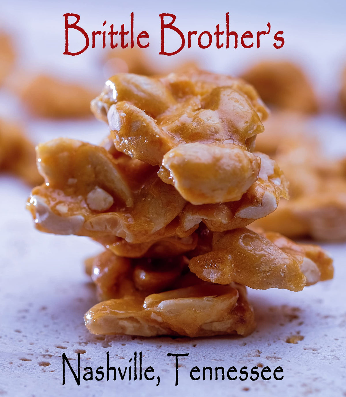 Brittle Brothers family recipe history label highlight traditional craft.