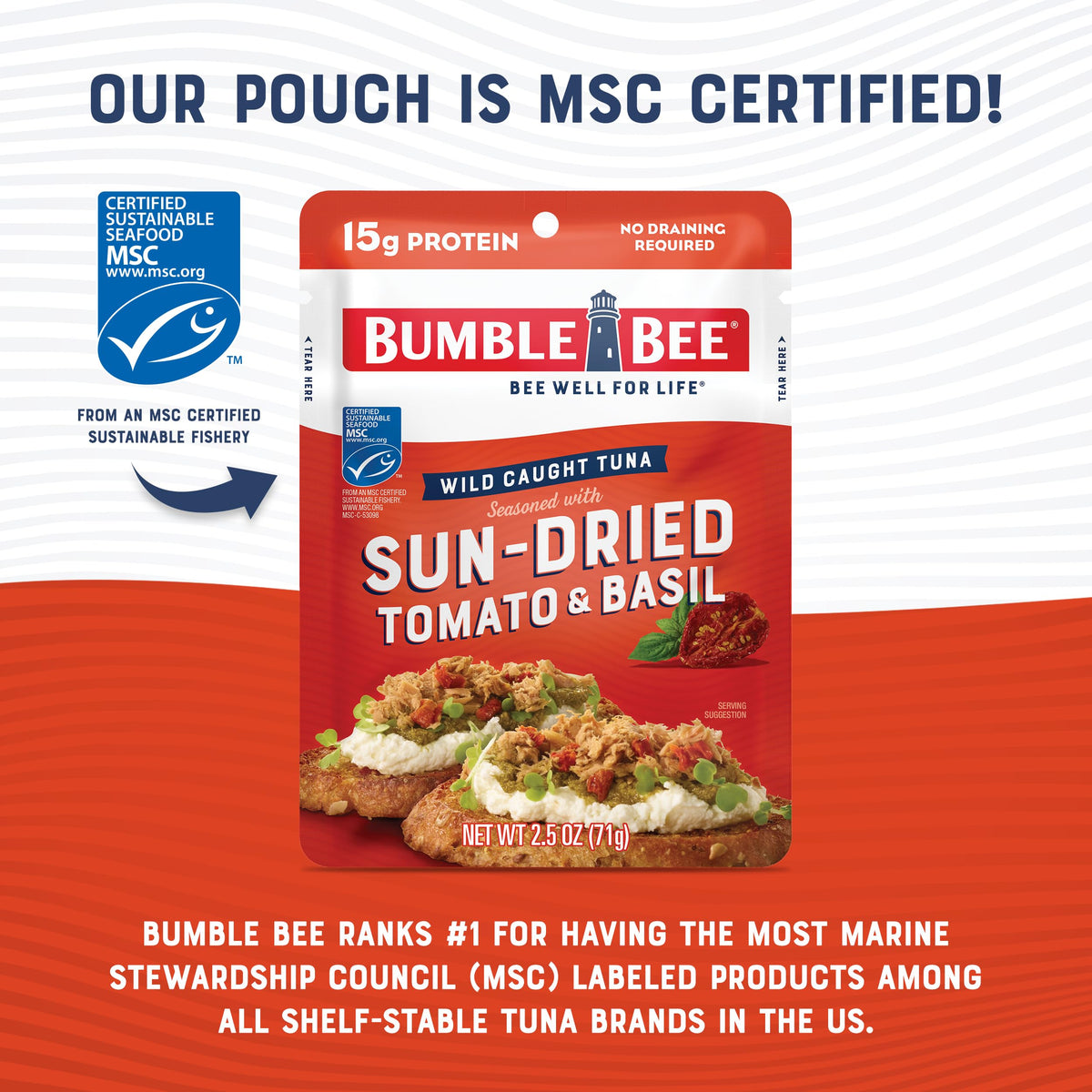 Bumble Bee 15g protein per serving tuna pouch for satisfying meals.