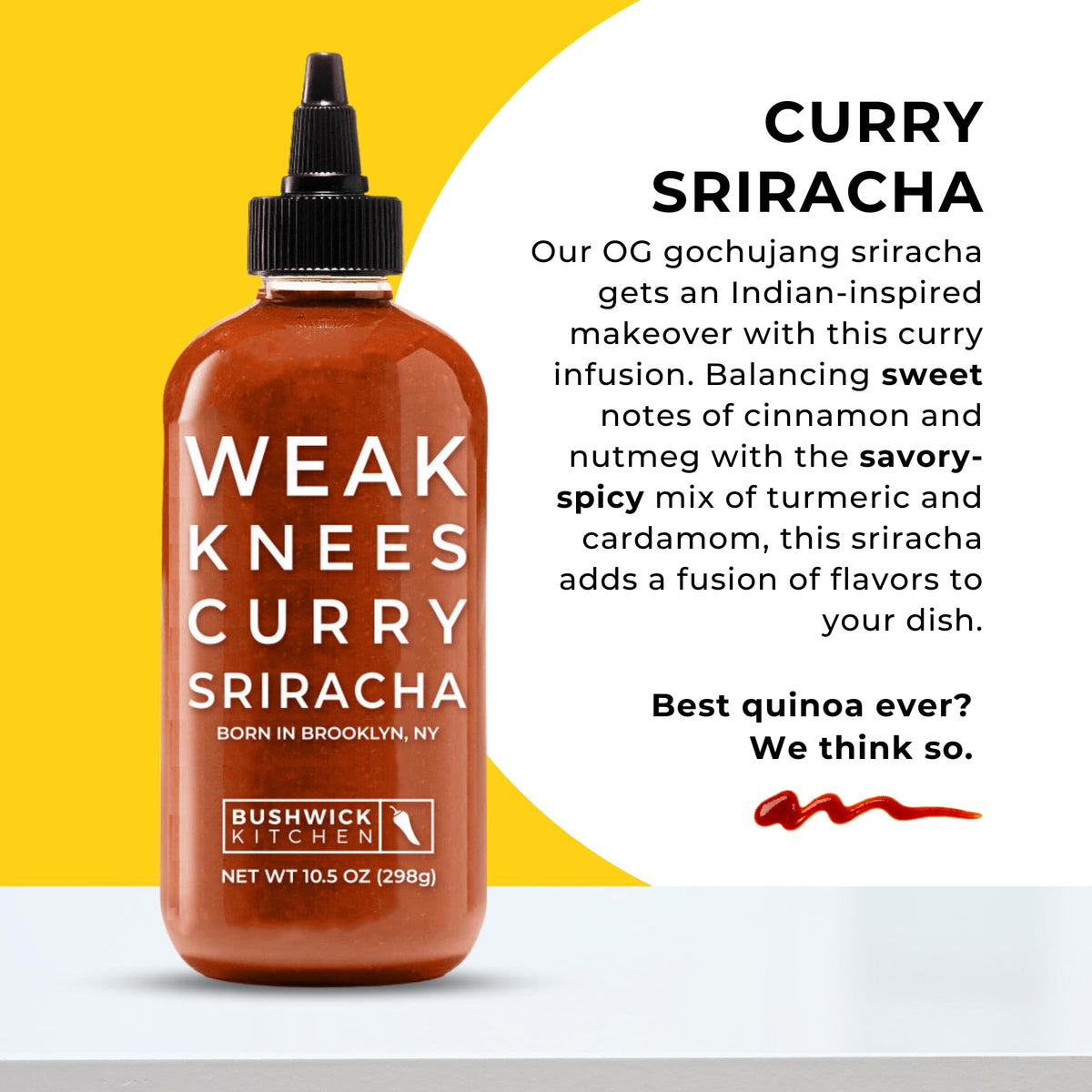 Bushwick Kitchen Weak Knees Curry Sriracha pour bottle in action for easy drizzling.