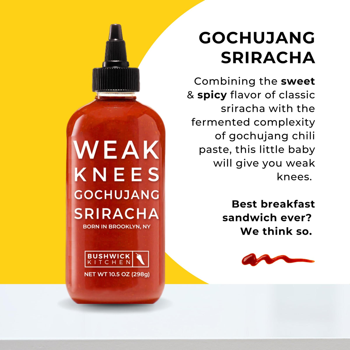 Bushwick Kitchen Weak Knees Gochujang Sriracha bottle dispensing for easy pour