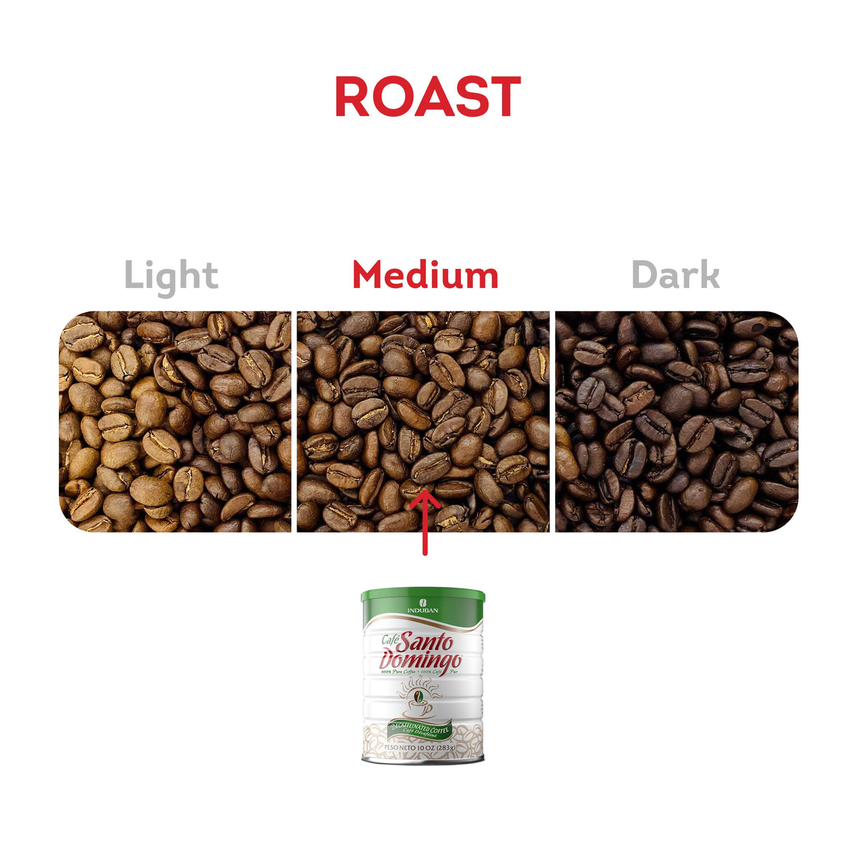 Café Santo Domingo INDUBAN decaf roasted beans close-up highlighting even medium roast.