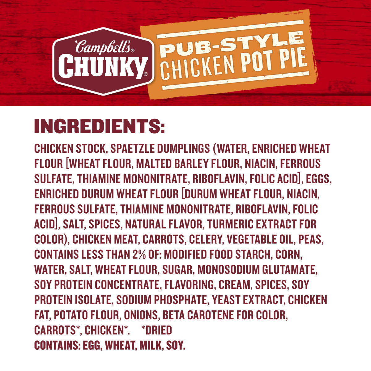 Campbell’s Chunky Chicken Pot Pie Soup with visible chicken, peas, carrots, and dumplings for heartiness.