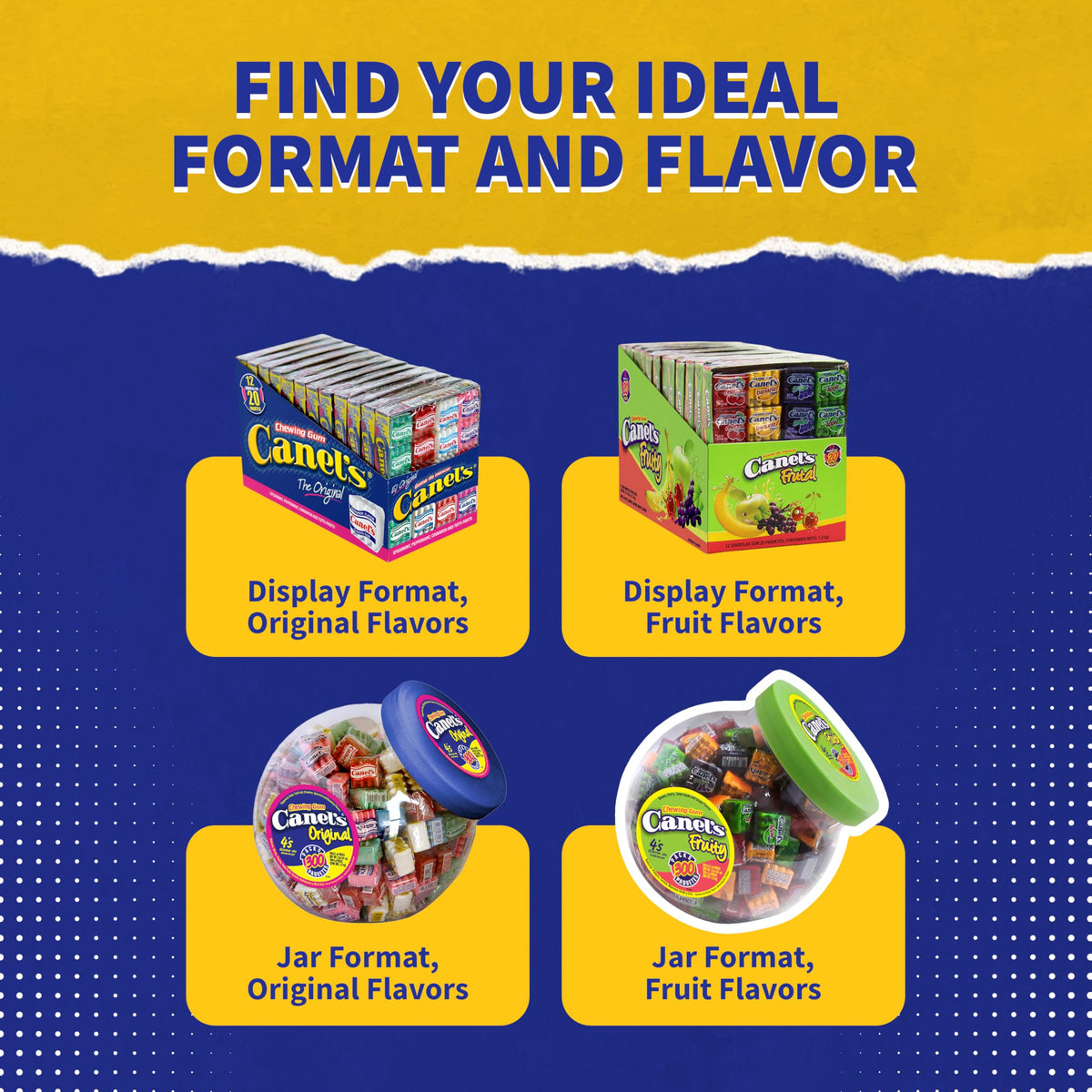 Canel's variety-sampler display highlights four fruit flavors at a glance.