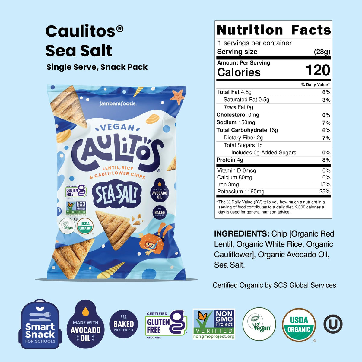Caulitos organic, non-GMO chips offer pure ingredients and bold sea salt.