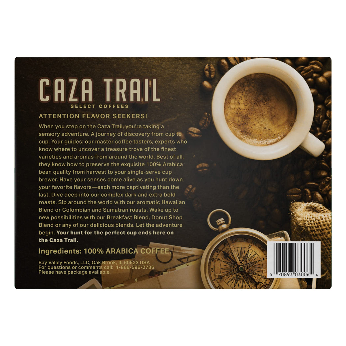 Caza Trail arabica blend from Latin America, Africa, and Indonesia.