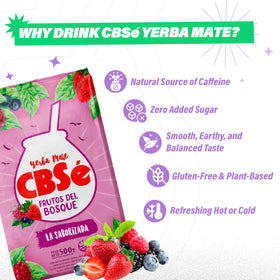 CBSé Forest Fruit aroma enhances a smooth, fruity yerba mate experience.