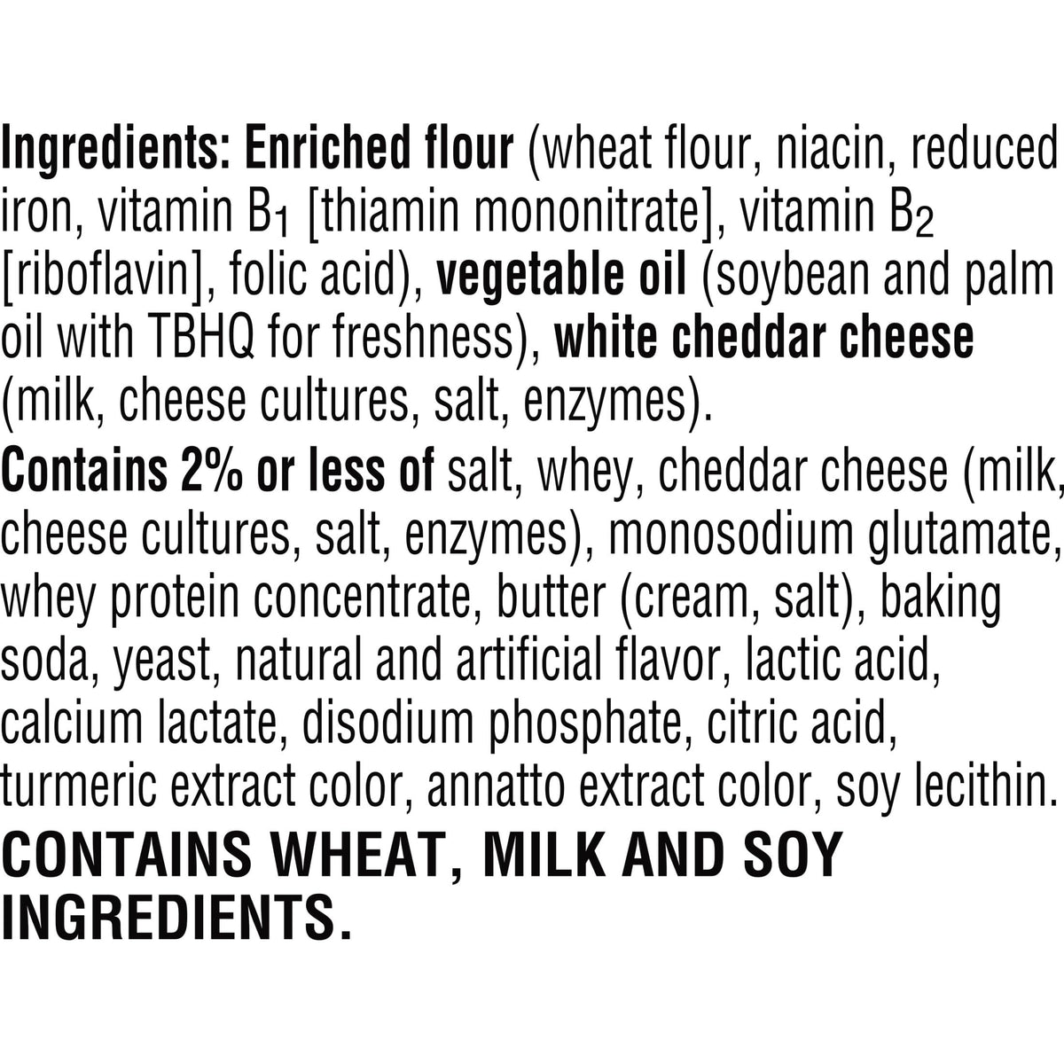 Cheez-It ingredients highlight 100% real white cheddar cheese for bold flavor.