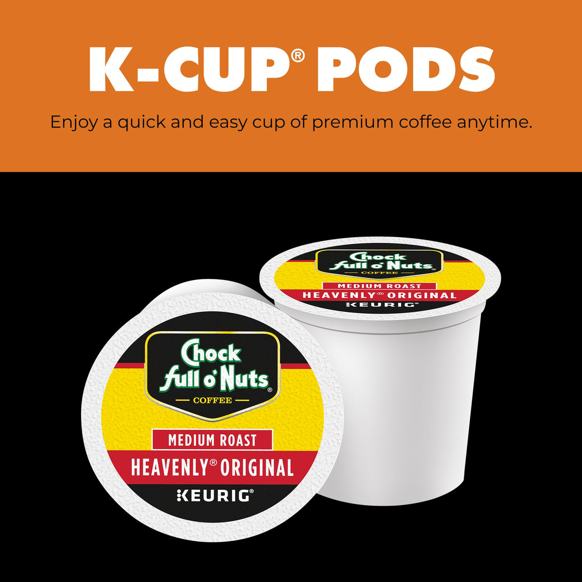 Chock Full o’Nuts single-serve coffee K-Cup pods for quick, office-ready brews.