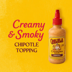 Cholula Chipotle Cremosa on nachos delivers a creamy finish.