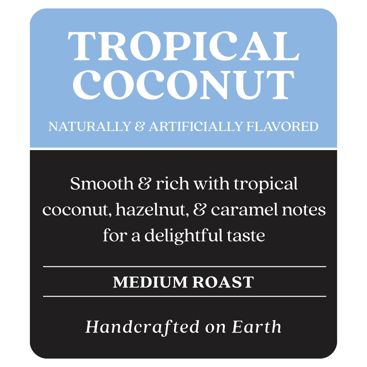 Copper Moon Tropical Coconut coffee beans ready for grinding and aroma