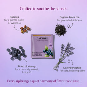 DAKSHIN Lavender Petals and Black Tea Blend evoke calm focus in the morning