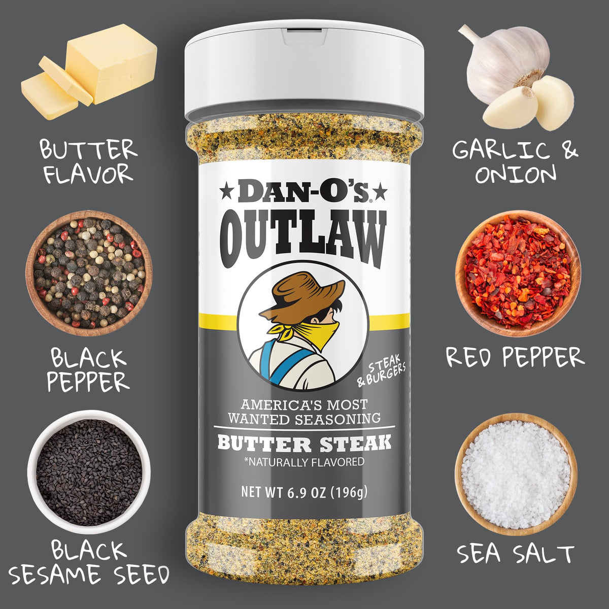 Dan-O's Outlaw Butter Steak bottle for melt-in-your-mouth grilling and savory skillet searing.
