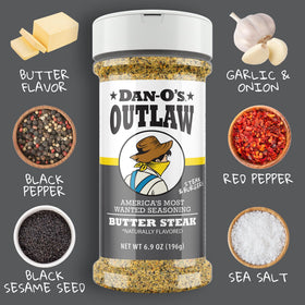 Dan-O's Outlaw Butter Steak bottle for melt-in-your-mouth grilling and savory skillet searing.