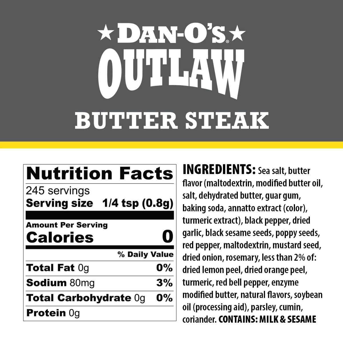 Dan-O's Outlaw Butter Steak bottle pour adds peppery steakhouse depth to beef.