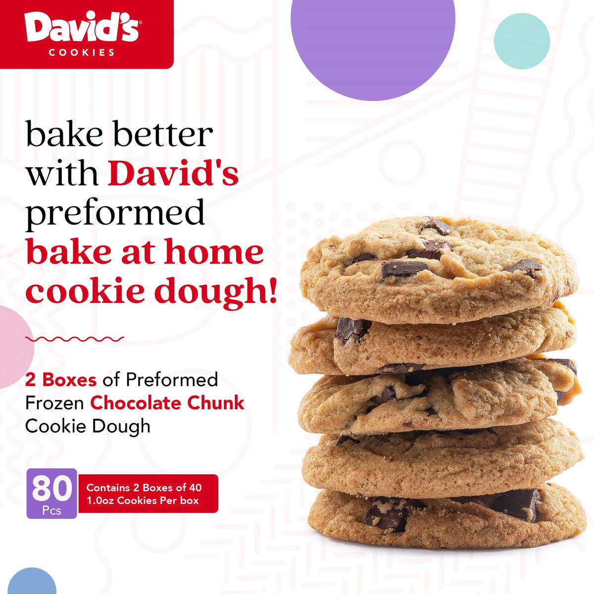 David's Cookies frozen dough with chocolate chunks for convenient snacking.