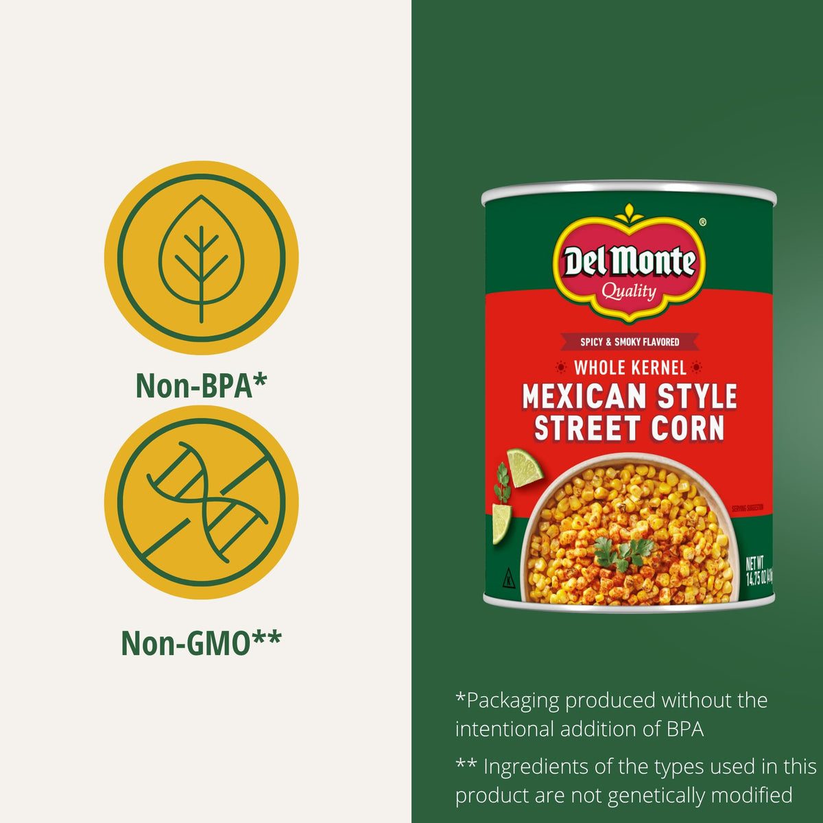 Del Monte Mexican Street Corn with a spicy smoky bite for bold sides.