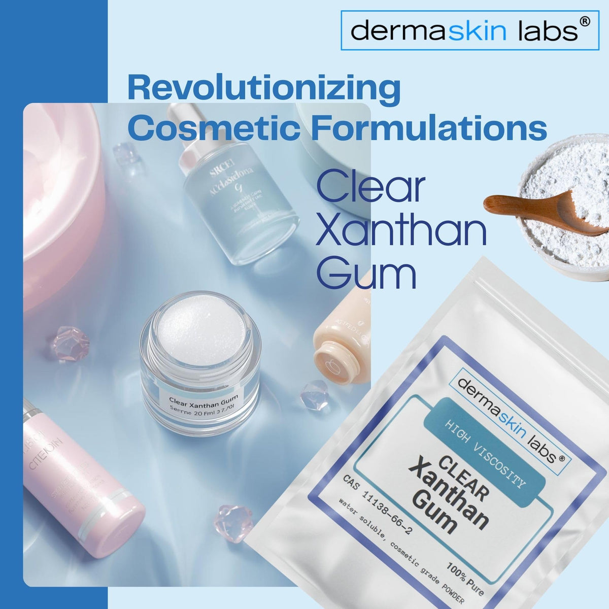 Dermaskin Labs Clear Xanthan Gum powder supports high-clarity serums and stable emulsions