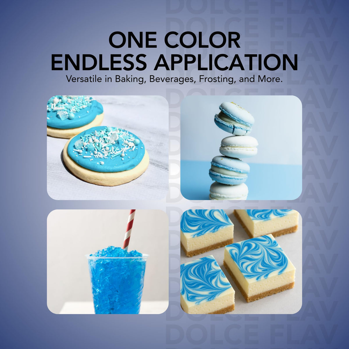 Dolce Flav water-soluble blue color blends easily