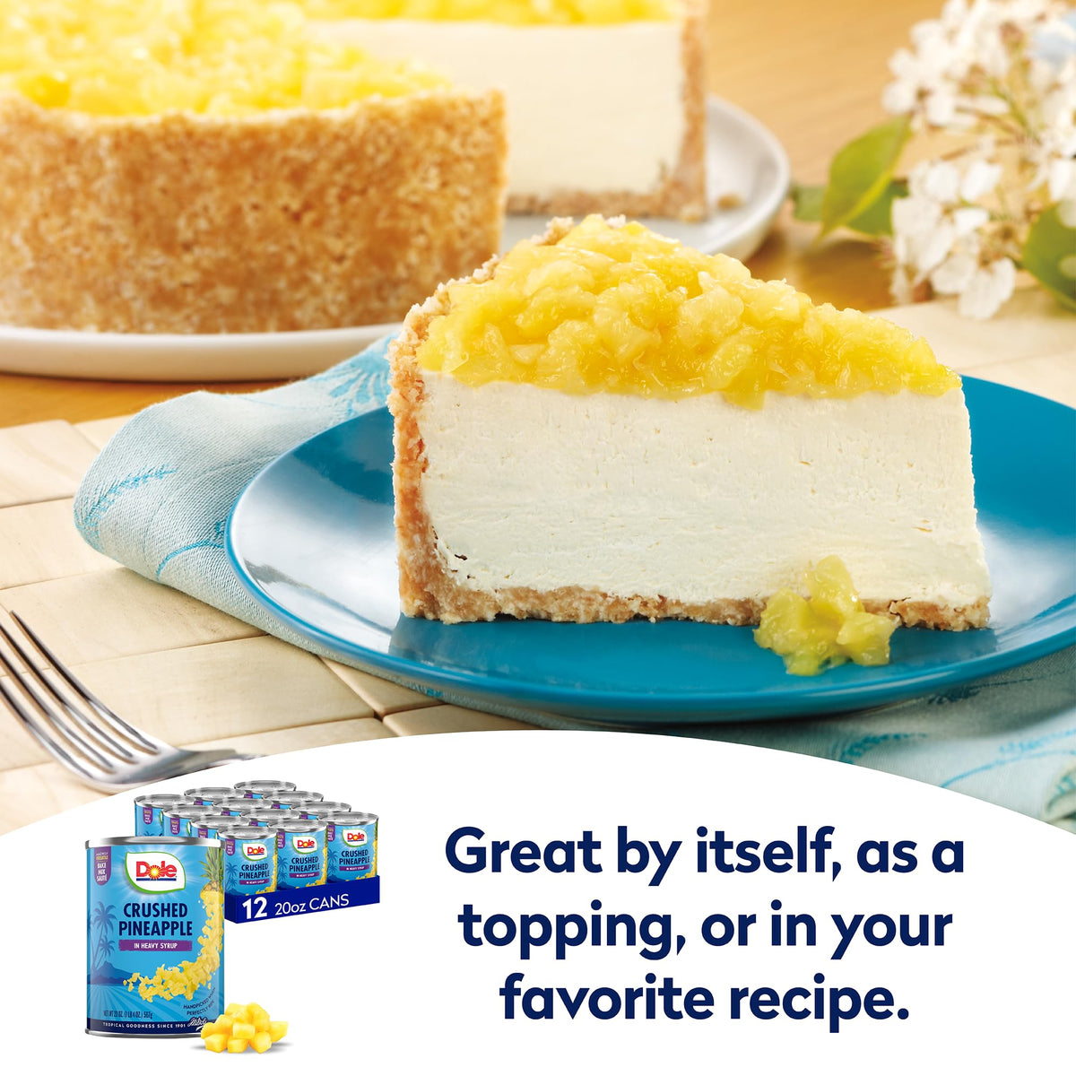 Dole crushed pineapple works as dessert filling and topping