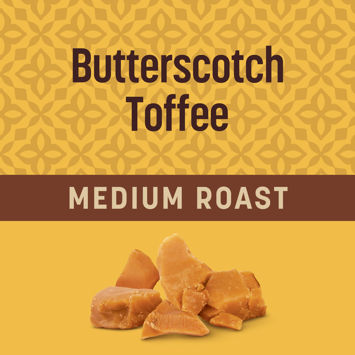 Don Francisco's Butterscotch Toffee packaging conveys premium quality and value.