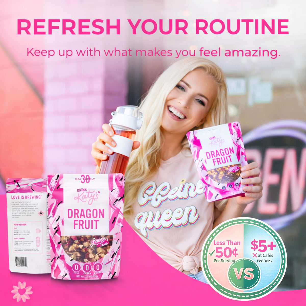 DRINK KATY'S Full leaf tea with real ingredients in every cup.