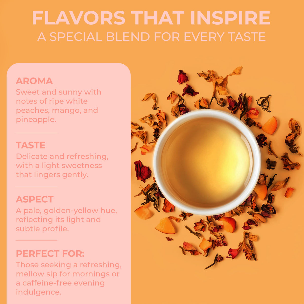Natural sweetness of Katy's Peach Bellini loose tea, caffeine-free option