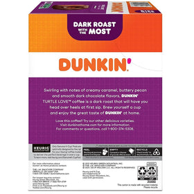 Dunkin Donuts Turtle Love 100% Arabica beans label for quality flavor