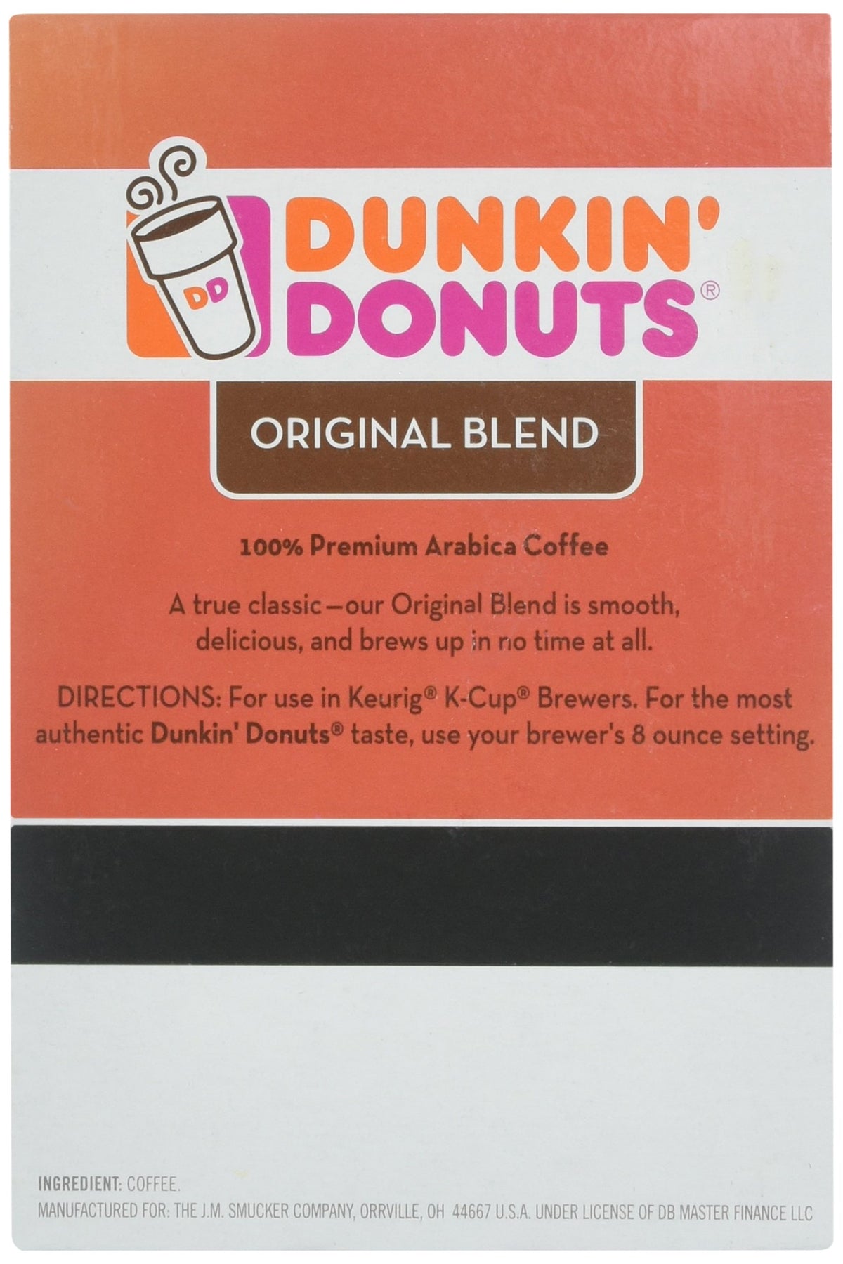 Dunkin Original Flavor K-Cups steaming cup, inviting aroma meets a smooth finish.